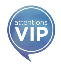 Attentions VIP